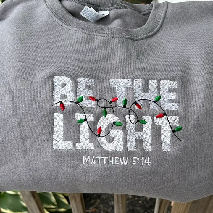 Christmas Theme Be The Light Bible Verse Embroidered JERZEES