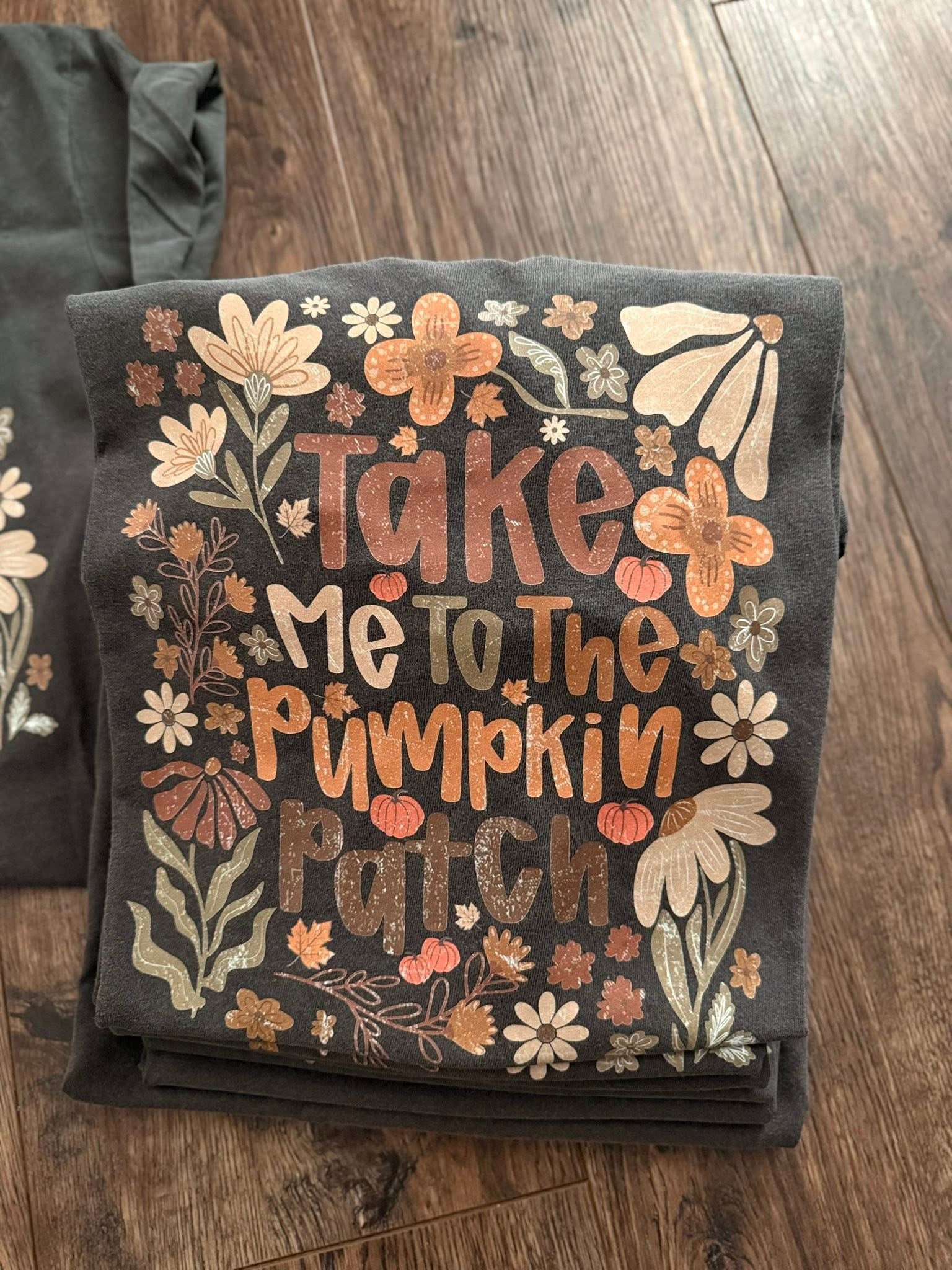 Take me to the pumpkin patch tshirt