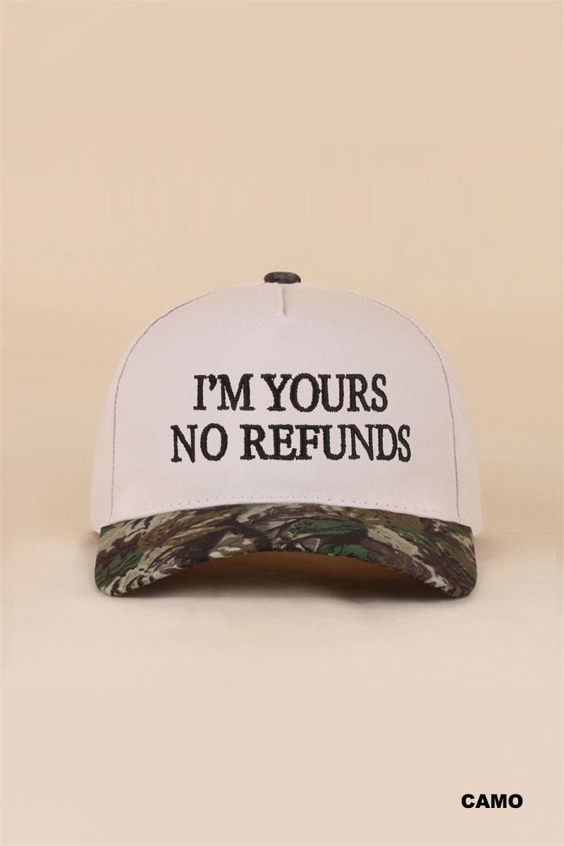 I’m yours no refunds hat