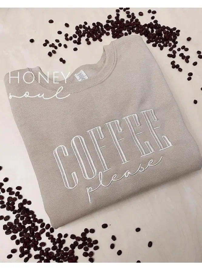 Embroidered Coffee Please Sweatshirt